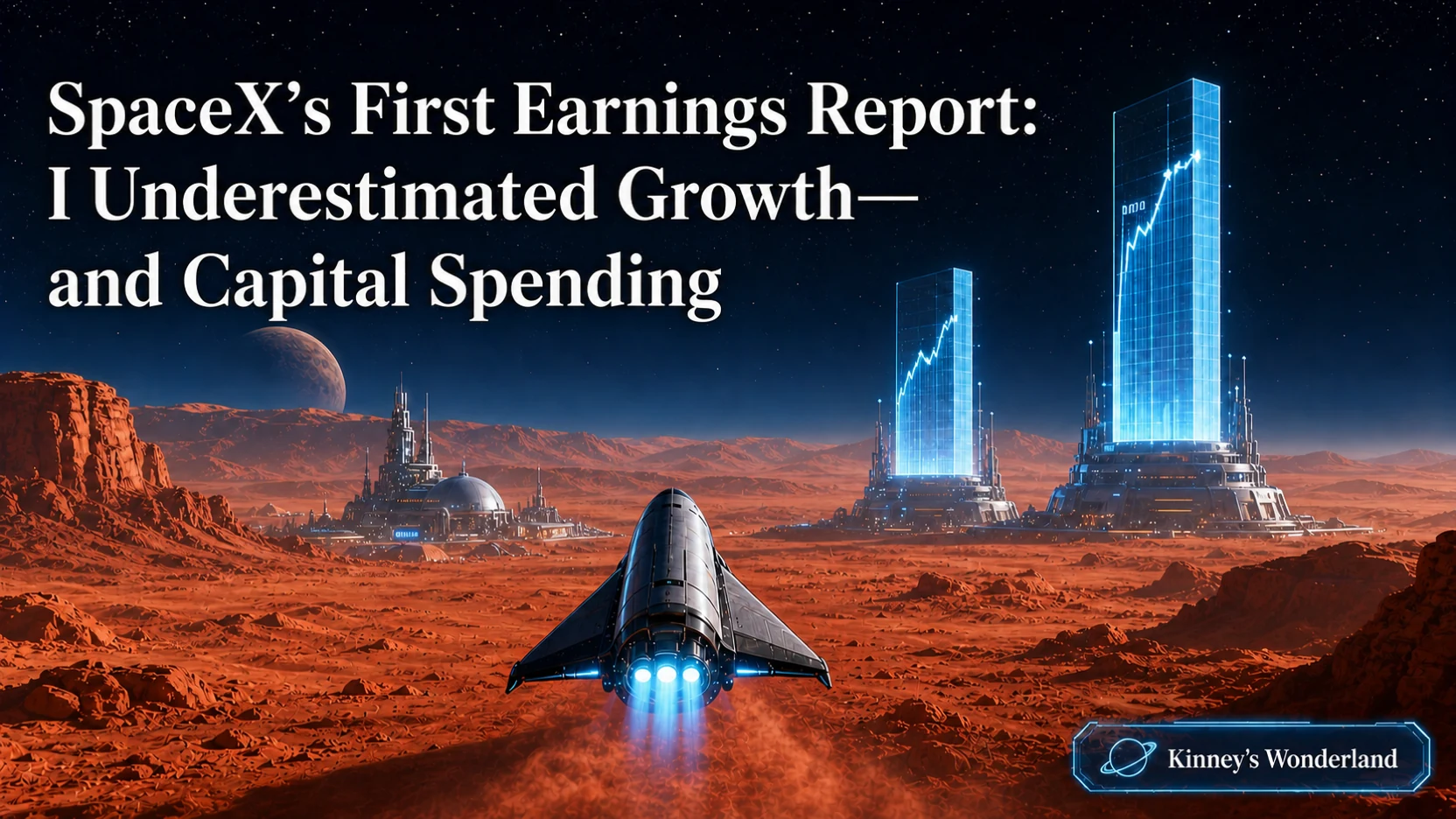 SpaceX's first earnings report: I underestimated growth and capital spending